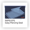 RAPID EPS (Sheet type)  100 sheets / pack - Easy Piercing Seal